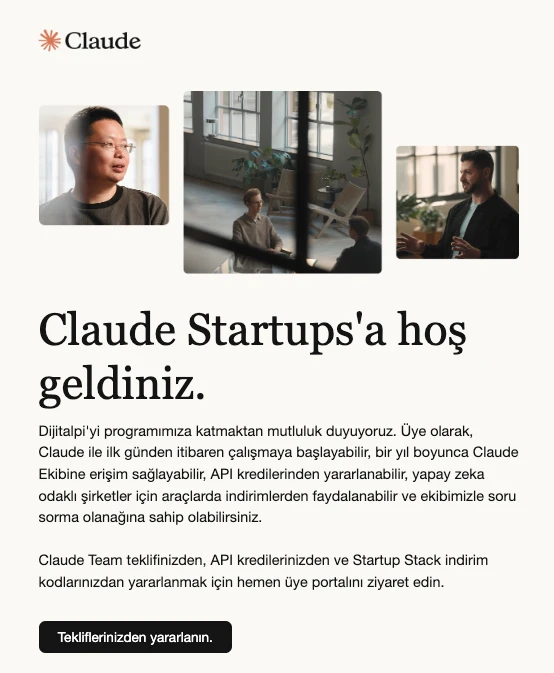 Acceptance email from Anthropic, in Turkish: "Welcome to Claude Startups. We are happy to welcome Dijitalpi to our program."